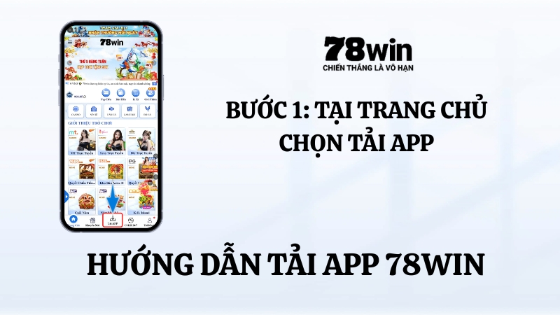 Tải app 78WIN miễn phí, hỗ trợ đầy đủ iOS và Android
